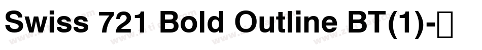 Swiss 721 Bold Outline BT(1)字体转换
